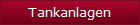 Tankanlagen